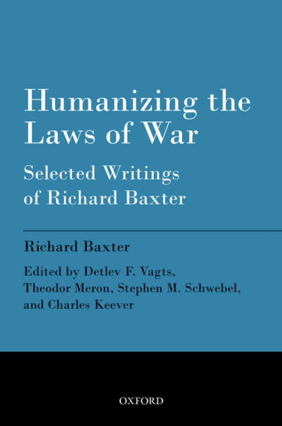 Humanizing the Laws of War (e-bog) af Baxter, Richard