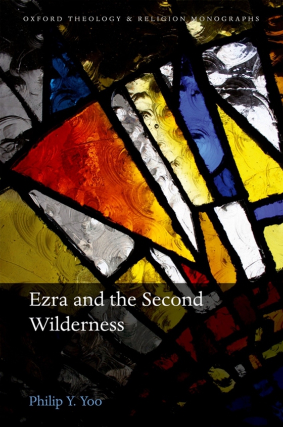 Ezra and the Second Wilderness (e-bog) af Yoo, Philip Y.