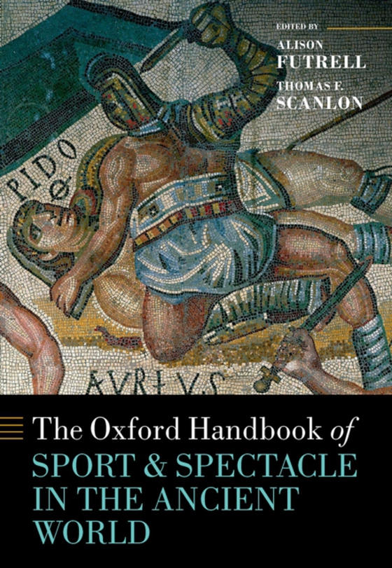 Oxford Handbook Sport and Spectacle in the Ancient World (e-bog) af -