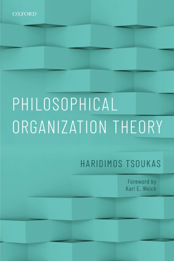 Philosophical Organization Theory (e-bog) af Tsoukas, Haridimos