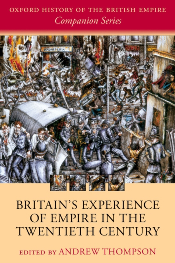 Britain's Experience of Empire in the Twentieth Century (e-bog) af -