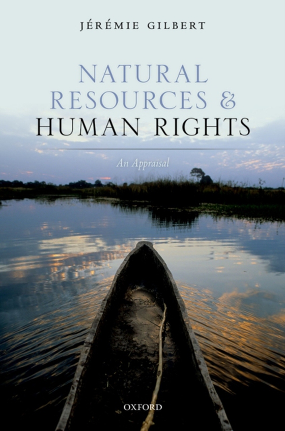 Natural Resources and Human Rights (e-bog) af Gilbert, Jeremie