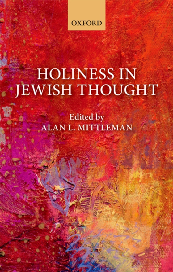 Holiness in Jewish Thought (e-bog) af -