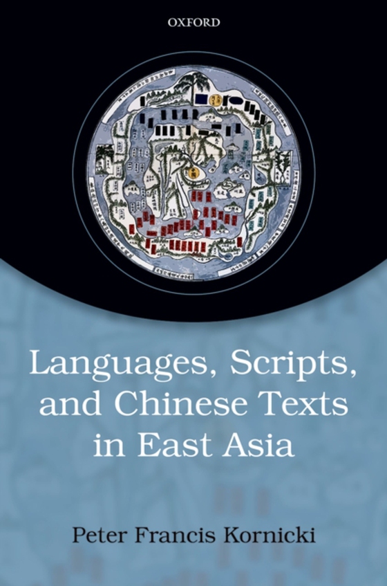 Languages, scripts, and Chinese texts in East Asia