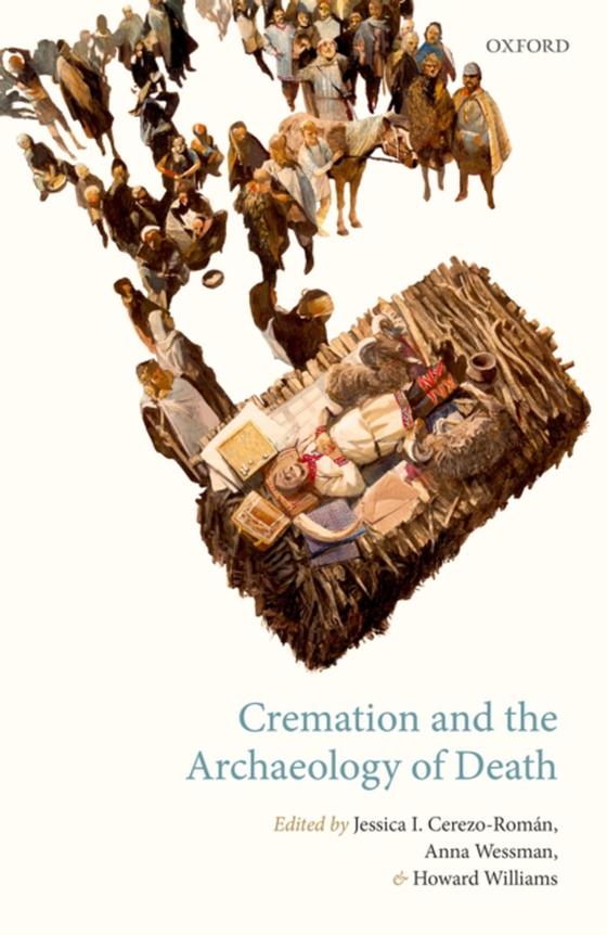 Cremation and the Archaeology of Death (e-bog) af -