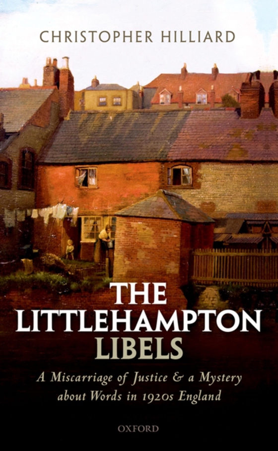 Littlehampton Libels (e-bog) af Hilliard, Christopher