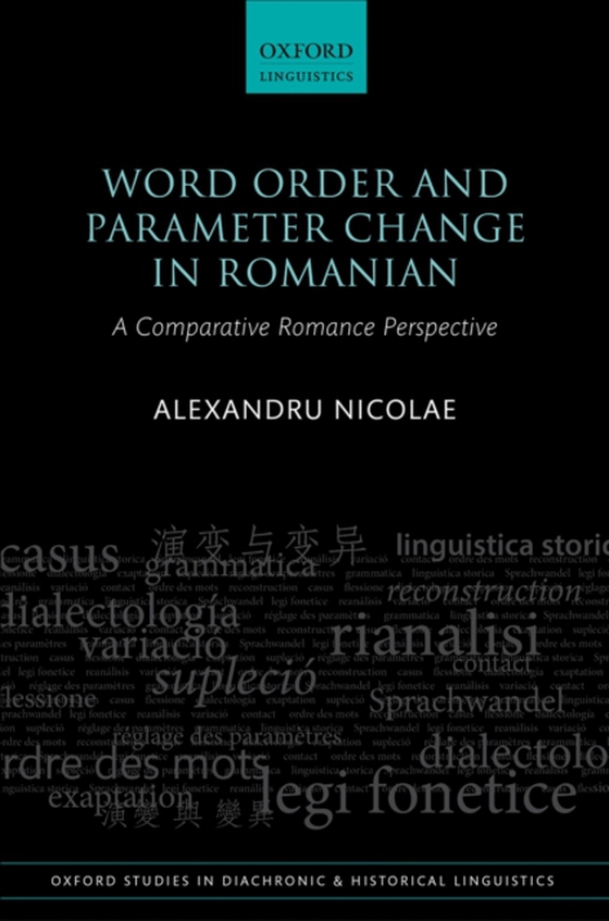 Word Order and Parameter Change in Romanian (e-bog) af Nicolae, Alexandru