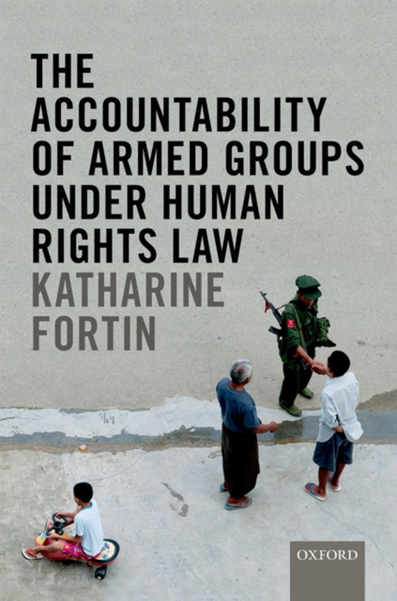 Accountability of Armed Groups under Human Rights Law (e-bog) af Clapham, Foreword by Andrew