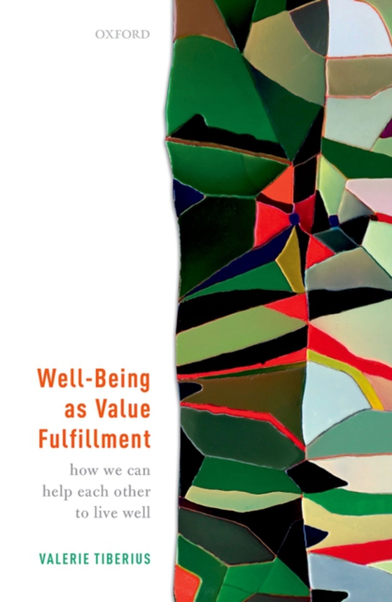 Well-Being as Value Fulfillment (e-bog) af Tiberius, Valerie