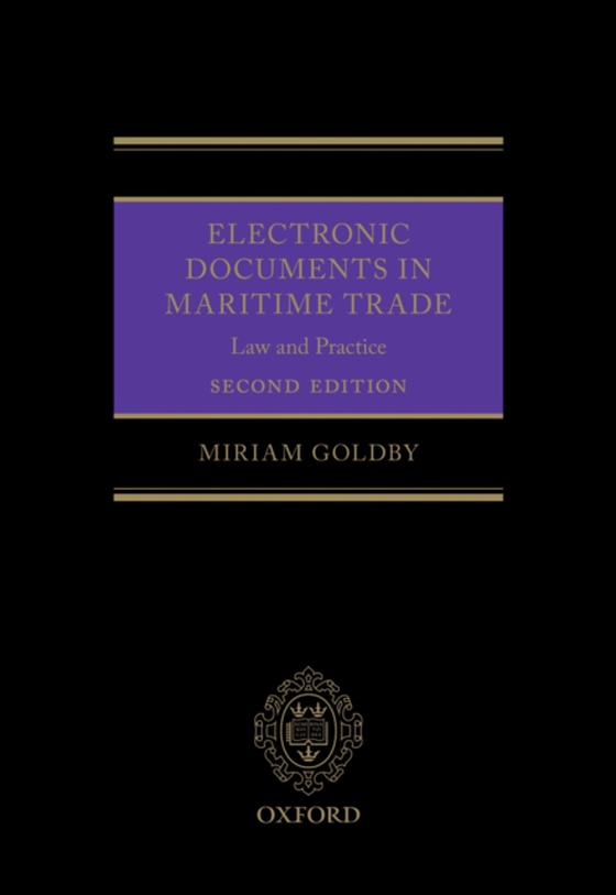 Electronic Documents in Maritime Trade (e-bog) af Goldby, Miriam