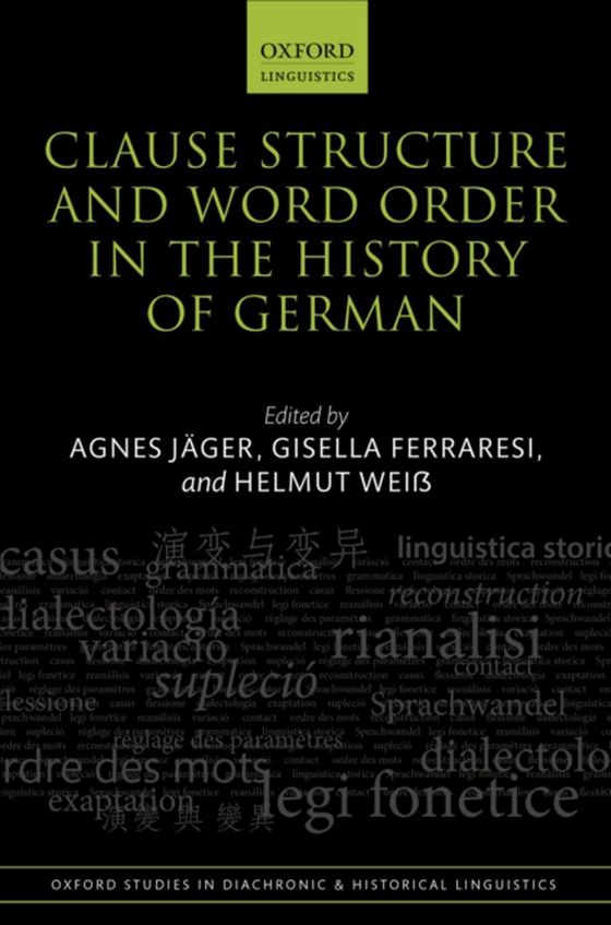 Clause Structure and Word Order in the History of German (e-bog) af -