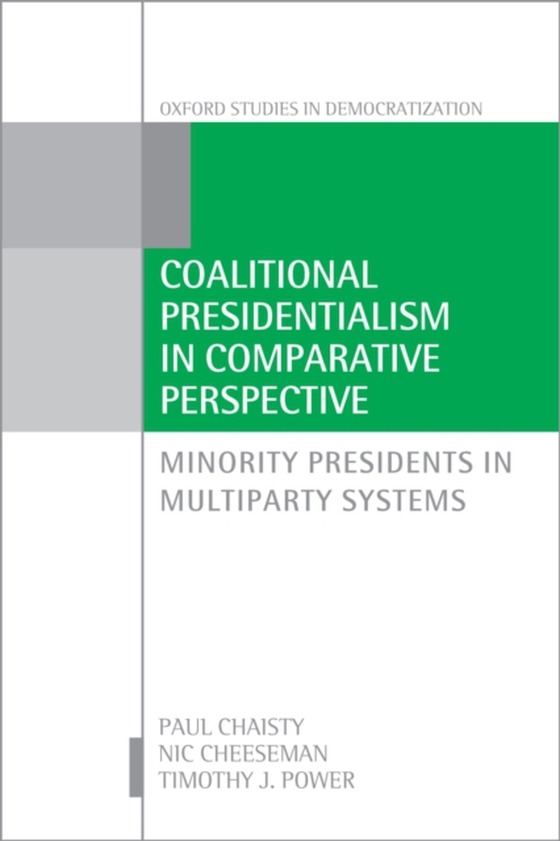 Coalitional Presidentialism in Comparative Perspective (e-bog) af Power, Timothy J.