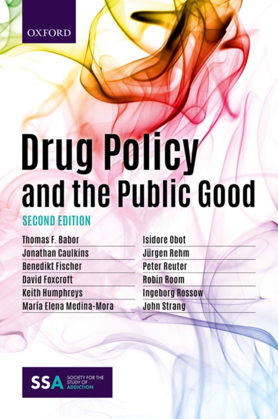 Drug Policy and the Public Good (e-bog) af Strang, John