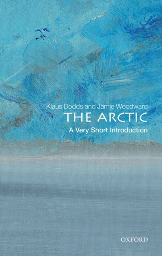 Arctic: A Very Short Introduction (e-bog) af Woodward, Jamie