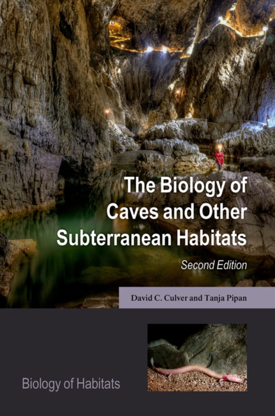 Biology of Caves and Other Subterranean Habitats (e-bog) af Pipan, Tanja