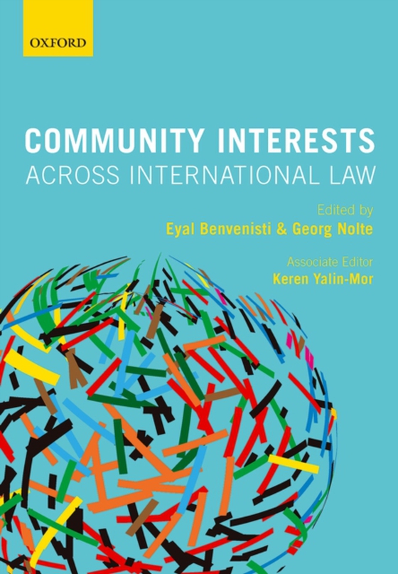 Community Interests Across International Law (e-bog) af -