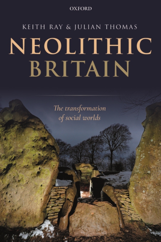 Neolithic Britain (e-bog) af Thomas, Julian