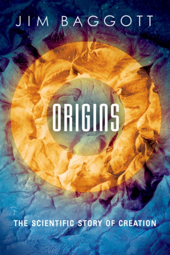 Origins (e-bog) af Baggott, Jim