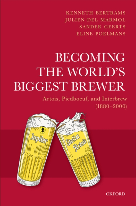 Becoming the World's Biggest Brewer (e-bog) af Poelmans, Eline