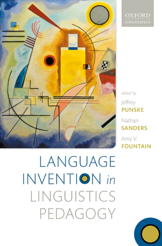 Language Invention in Linguistics Pedagogy (e-bog) af -