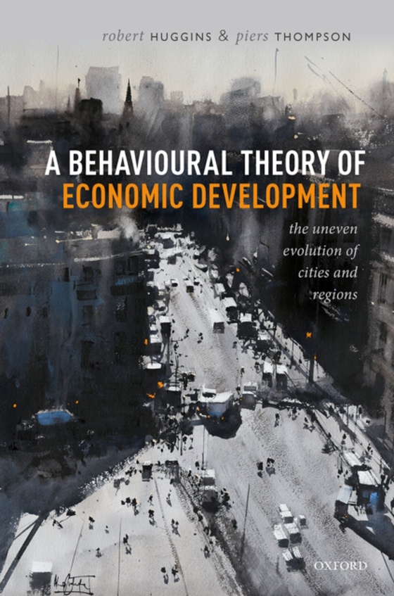 Behavioural Theory of Economic Development (e-bog) af Thompson, Piers