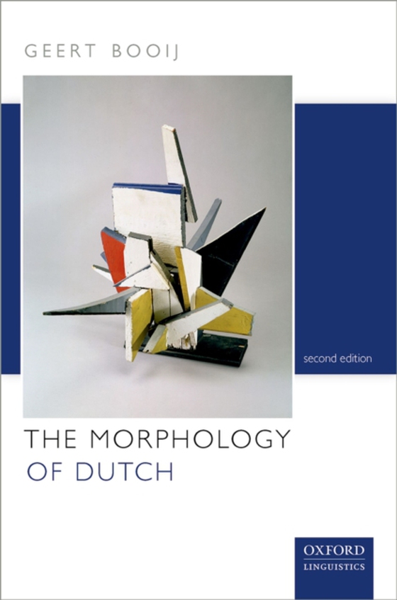 Morphology of Dutch (e-bog) af Booij, Geert