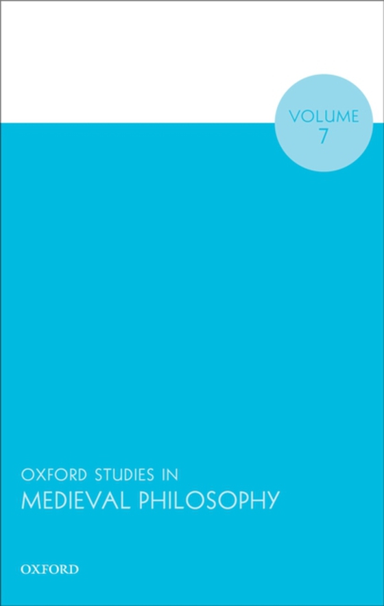 Oxford Studies in Medieval Philosophy Volume 7 (e-bog) af -