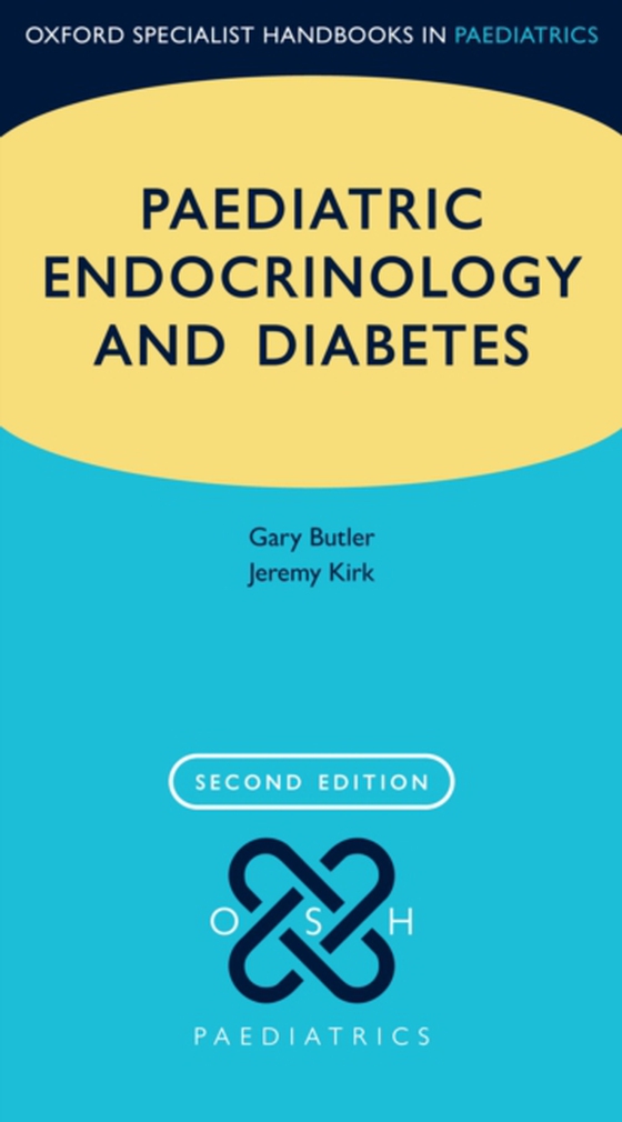 Paediatric Endocrinology and Diabetes (e-bog) af Kirk, Jeremy