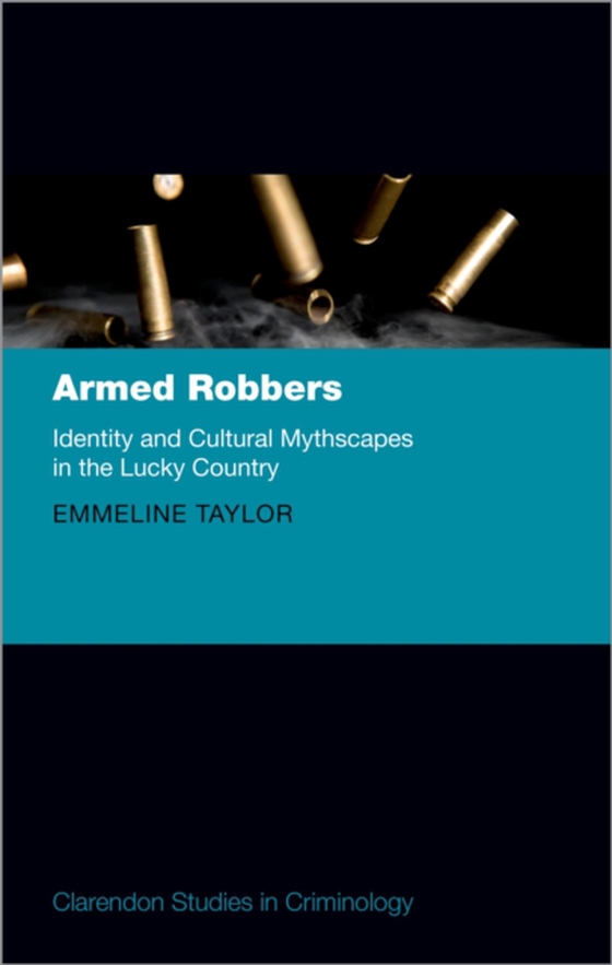 Armed Robbers (e-bog) af Taylor, Emmeline