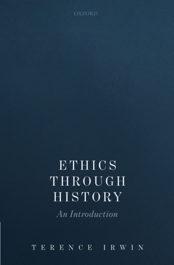 Ethics Through History (e-bog) af Irwin, Terence