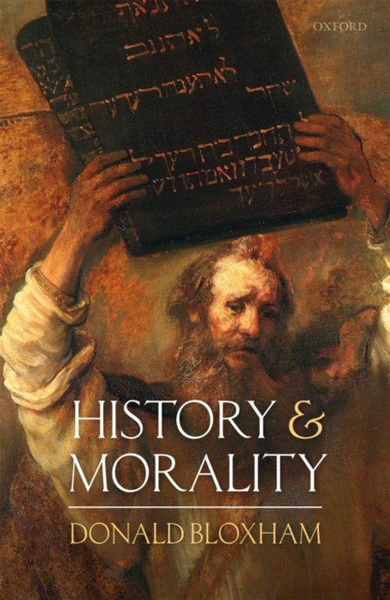 History and Morality (e-bog) af Bloxham, Donald