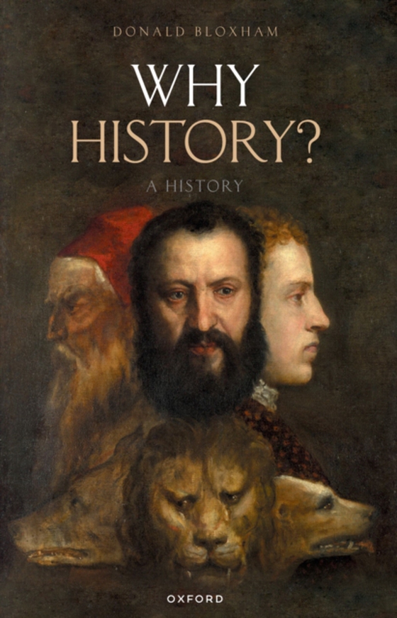Why History? (e-bog) af Bloxham, Donald