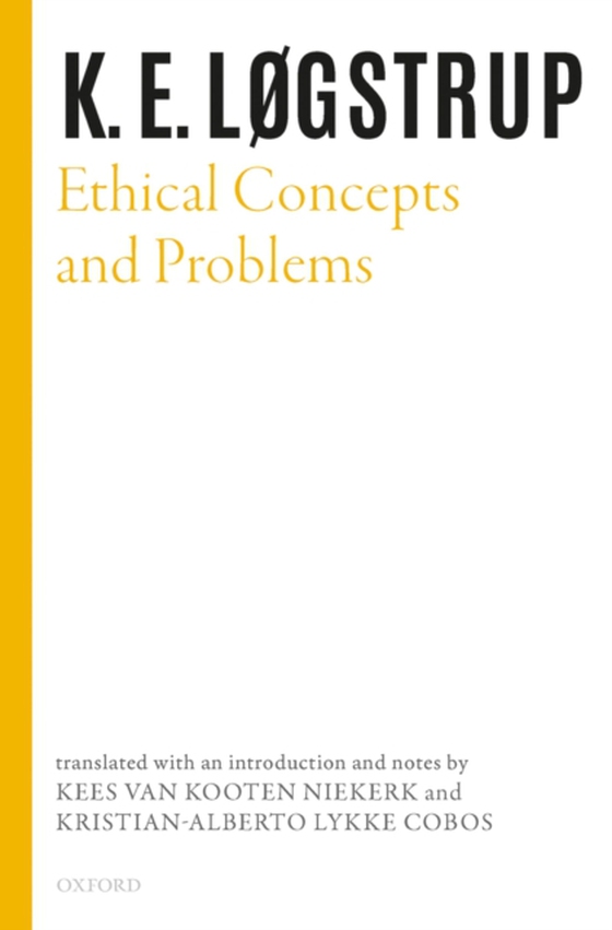 Ethical Concepts and Problems (e-bog) af Logstrup, K. E.