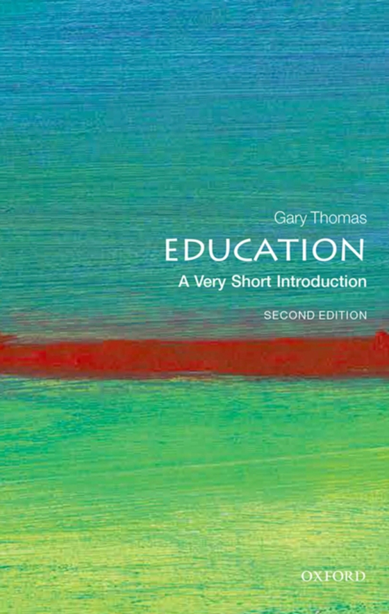 Education: A Very Short Introduction (e-bog) af Thomas, Gary