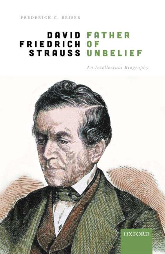 David Friedrich Strau, Father of Unbelief