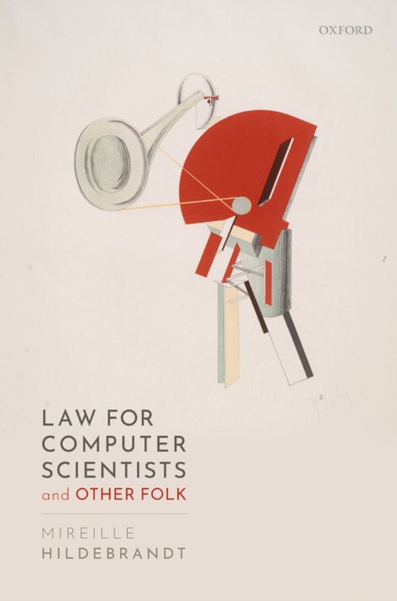 Law for Computer Scientists and Other Folk (e-bog) af Hildebrandt, Mireille