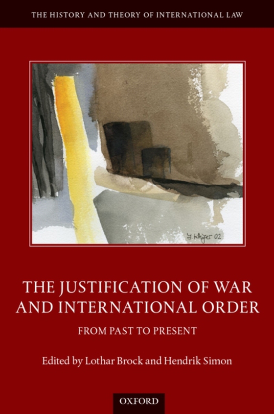 Justification of War and International Order (e-bog) af -