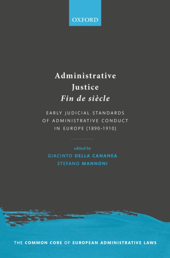 Administrative Justice Fin de siecle (e-bog) af -