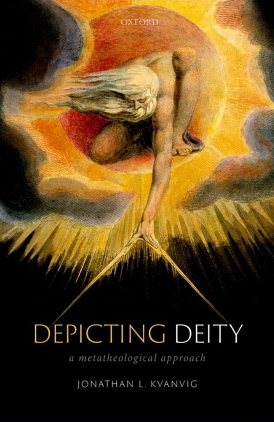 Depicting Deity (e-bog) af Kvanvig, Jonathan L.