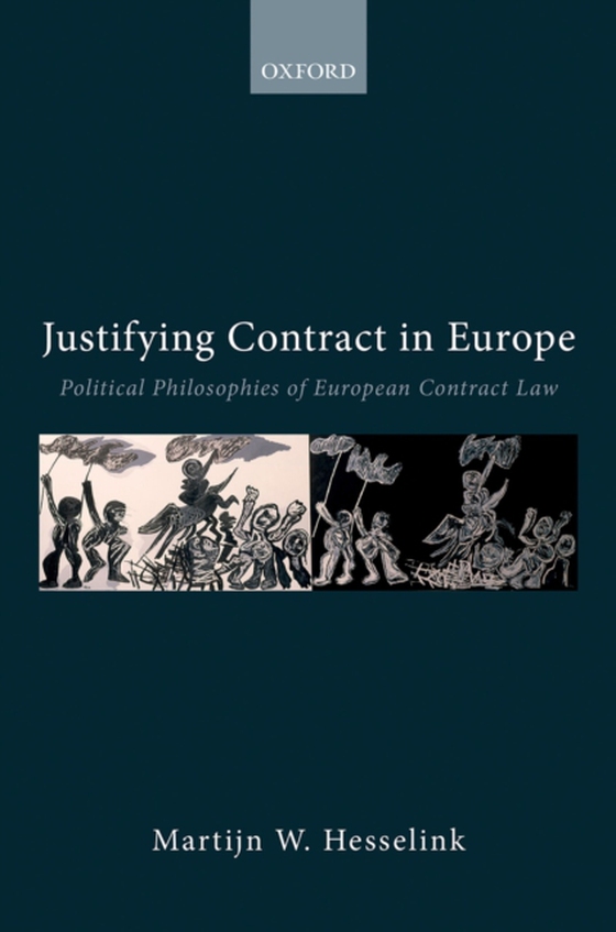 Justifying Contract in Europe (e-bog) af Hesselink, Martijn W.