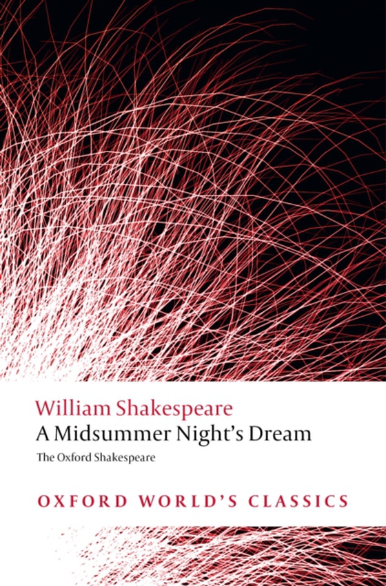 Midsummer Night's Dream: The Oxford Shakespeare