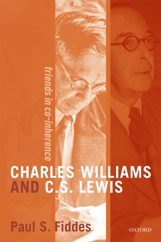 Charles Williams and C. S. Lewis (e-bog) af Fiddes, Paul S.