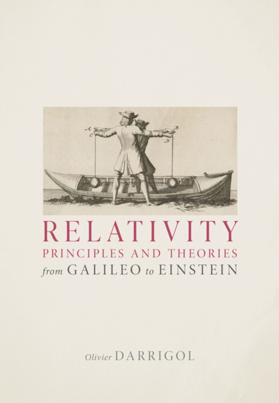 Relativity Principles and Theories from Galileo to Einstein (e-bog) af Darrigol, Olivier