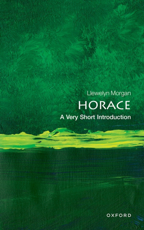 Horace: A Very Short Introduction (e-bog) af Morgan, Llewelyn