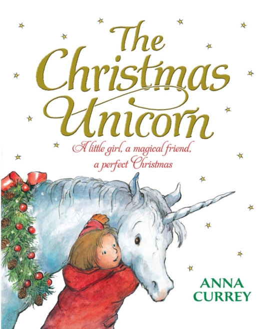 Christmas Unicorn (e-bog) af Currey, Anna