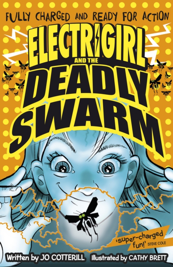 Electrigirl and the Deadly Swarm (e-bog) af Cotterill, Jo