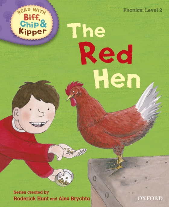 Read with Biff, Chip and Kipper Phonics: Level 2: The Red Hen (e-bog) af Young, Annemarie