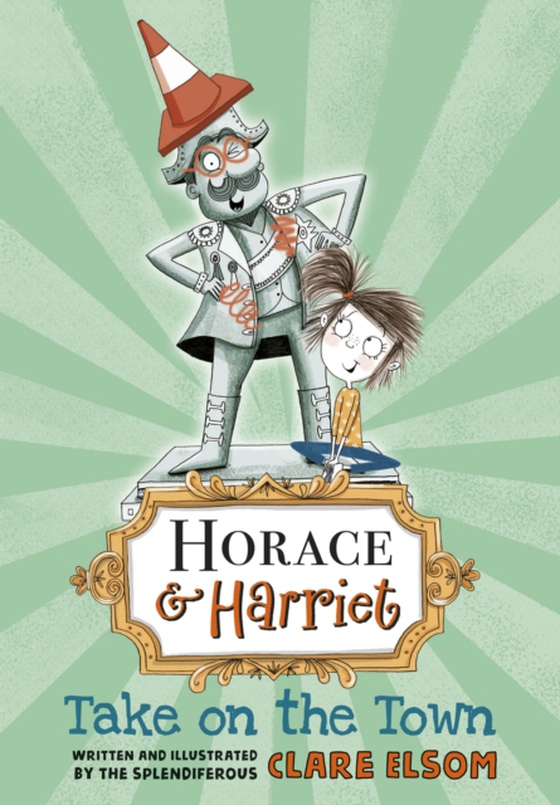 Horace and Harriet: Take on the Town (e-bog) af Elsom, Clare