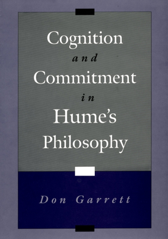 Cognition and Commitment in Hume's Philosophy