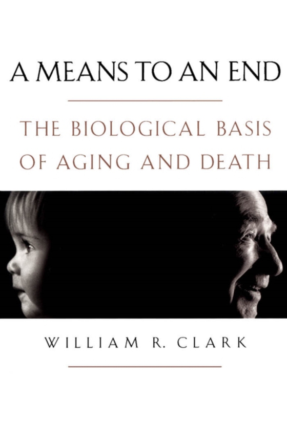 Means to an End (e-bog) af Clark, William R.